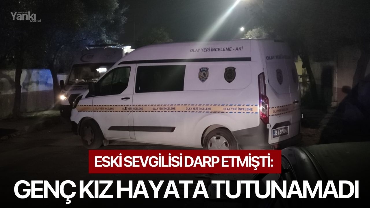 Eski Sevgilisi Darp Etmişti: Genç kız hayata tutunamadı
