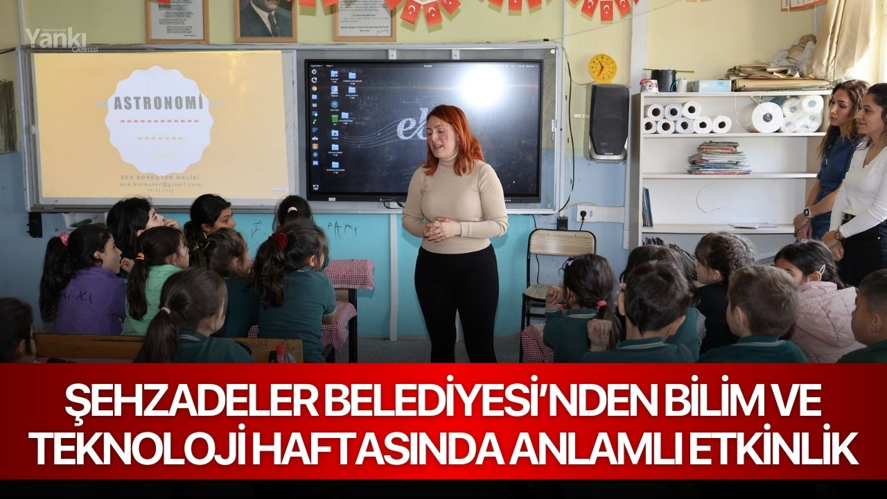 Şehzadeler Belediyesi’nden bilim ve teknoloji haftasında anlamlı etkinlik