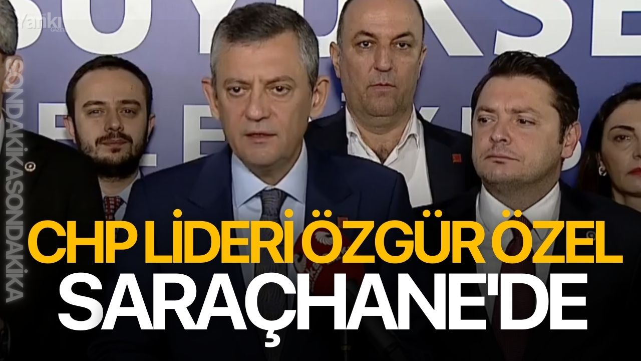 CHP Lideri Özgür Özel Saraçhane'de