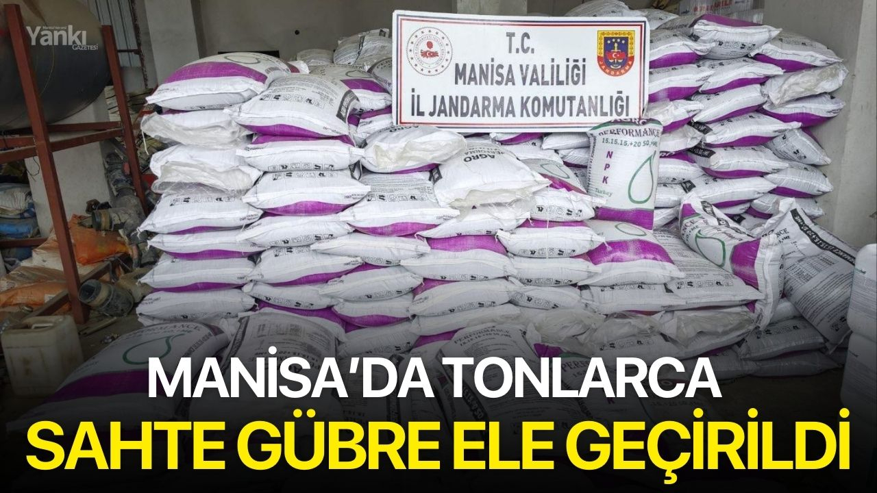 Manisa’da tonlarca sahte gübre ele geçirildi
