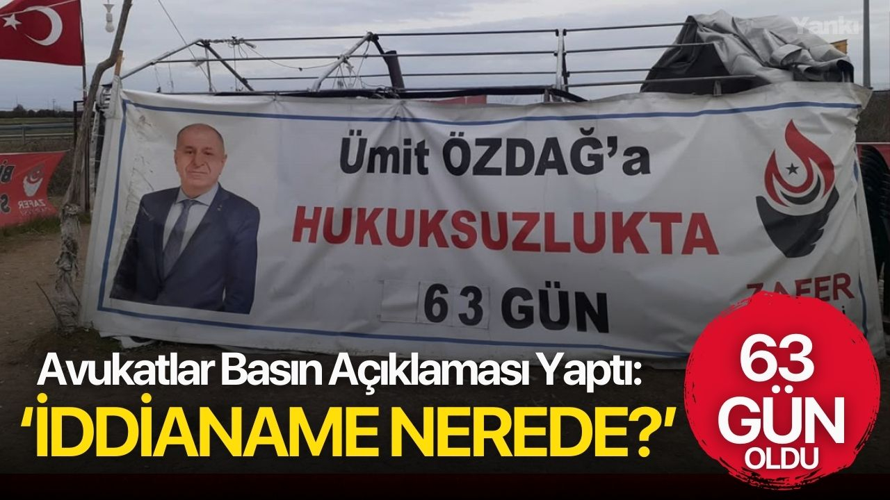 Ümit Özdağ'ın iddianamesi 63 gündür yazılmadı