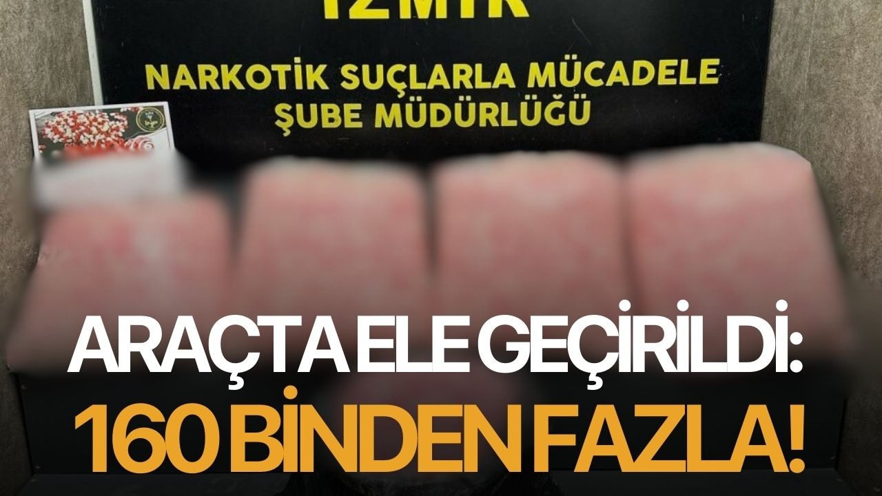 Araçta ele geçirildi: 160 binden fazla!