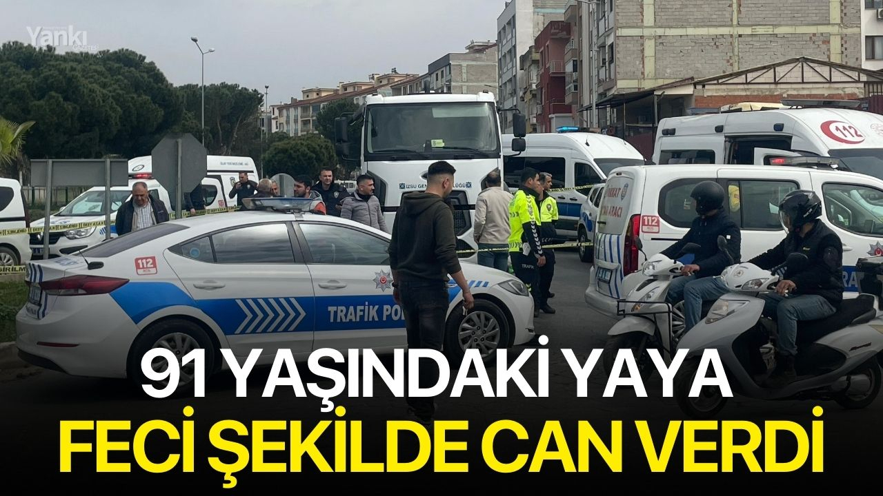 91 Yaşındaki Yaya Feci Şekilde Can Verdi