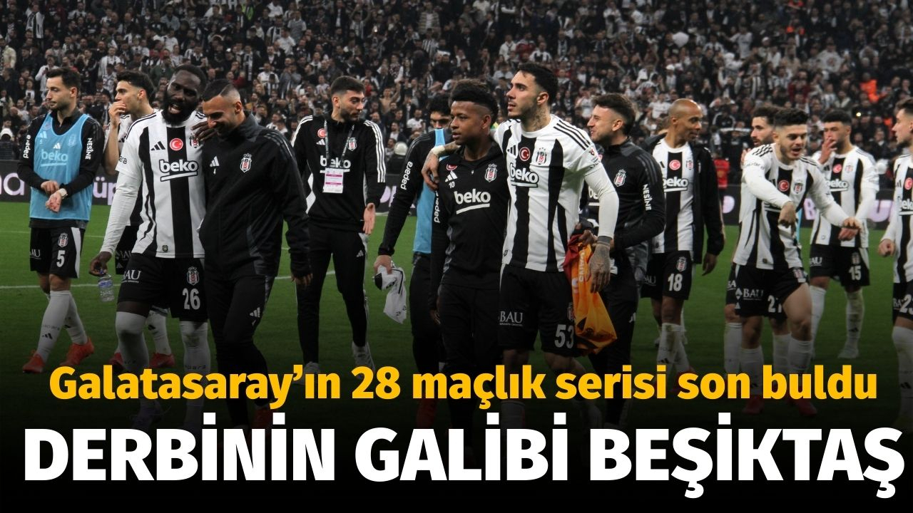 Dev derbide kazanan Beşiktaş