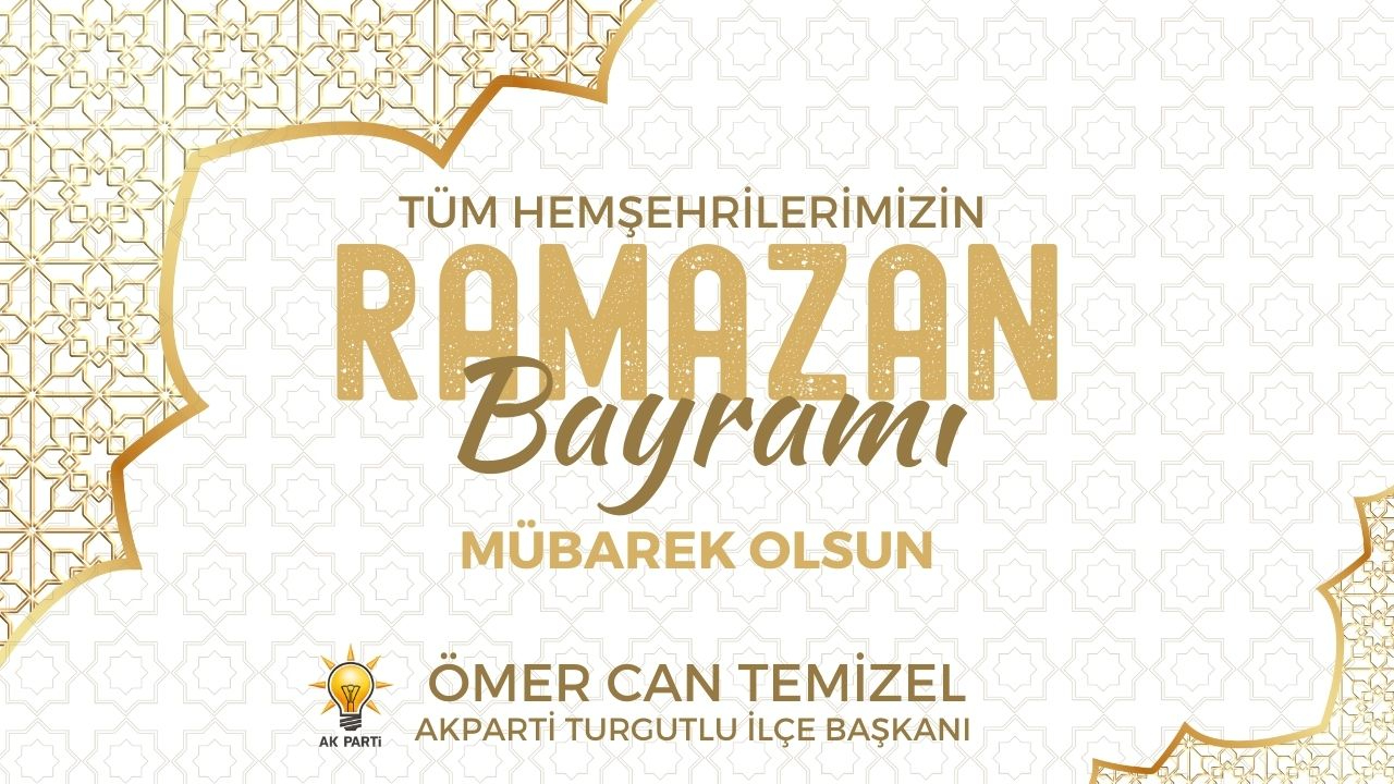 AK Parti İlçe Başkanı Temizel'in bayram mesajı