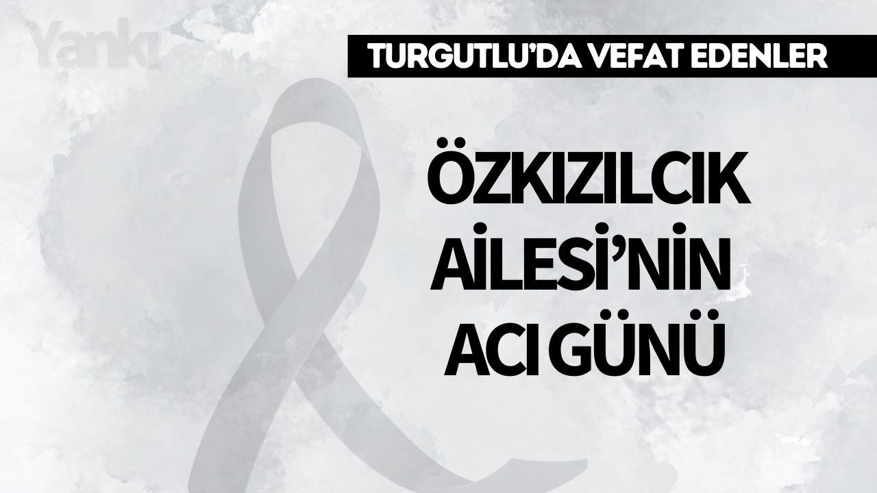 Özkızılcık Ailesi'nin Acı Günü