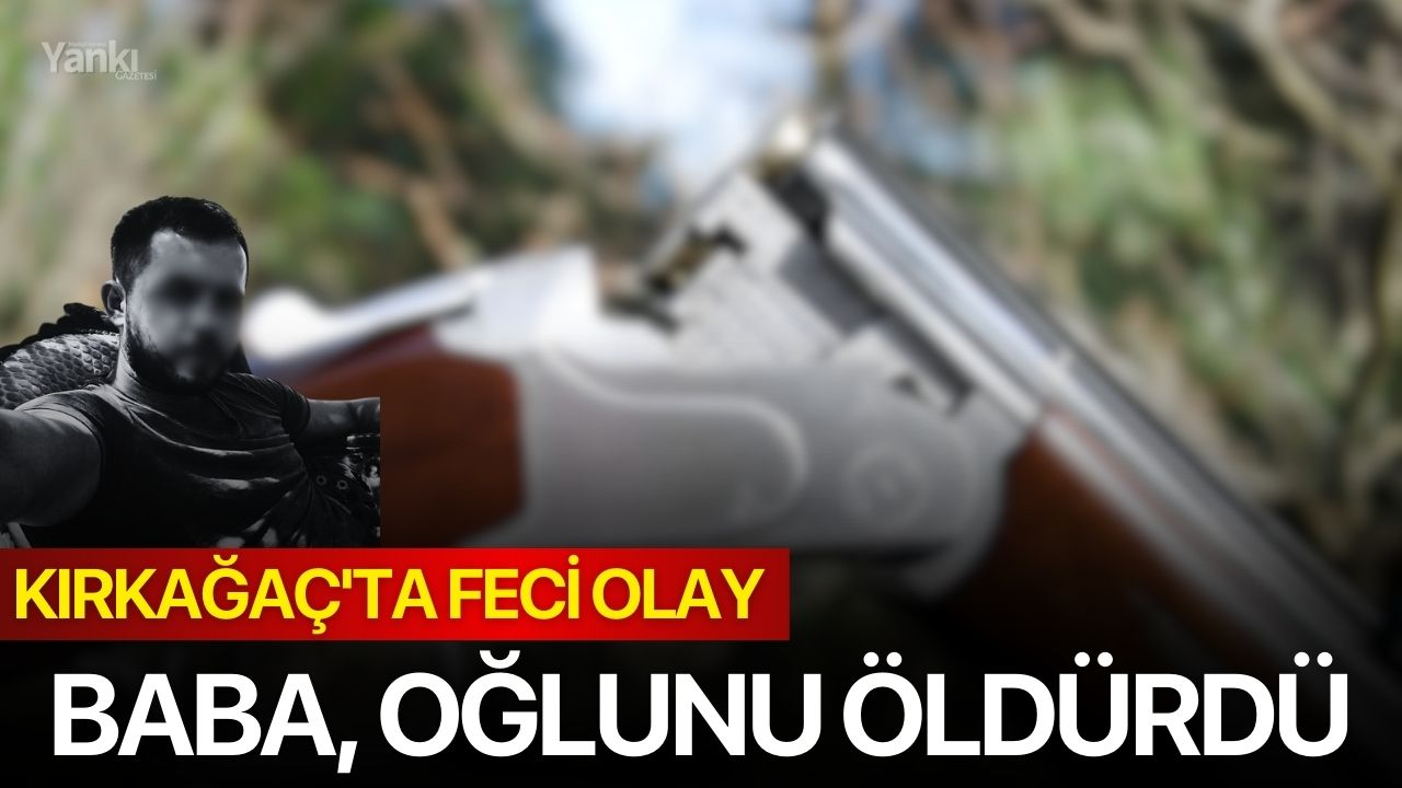 Kırkağaç'ta Feci Olay: Baba, Oğlunu Öldürdü