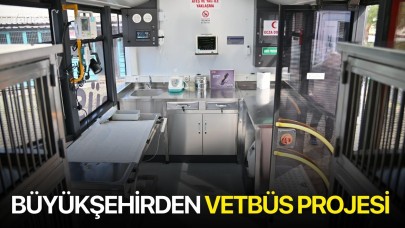 Büyükşehirden Vetbüs projesi