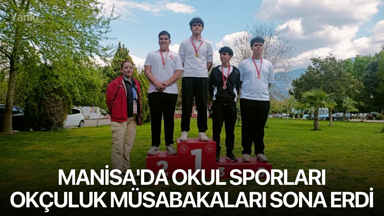 Manisa'da Okul Sporları Okçuluk Müsabakaları Sona Erdi