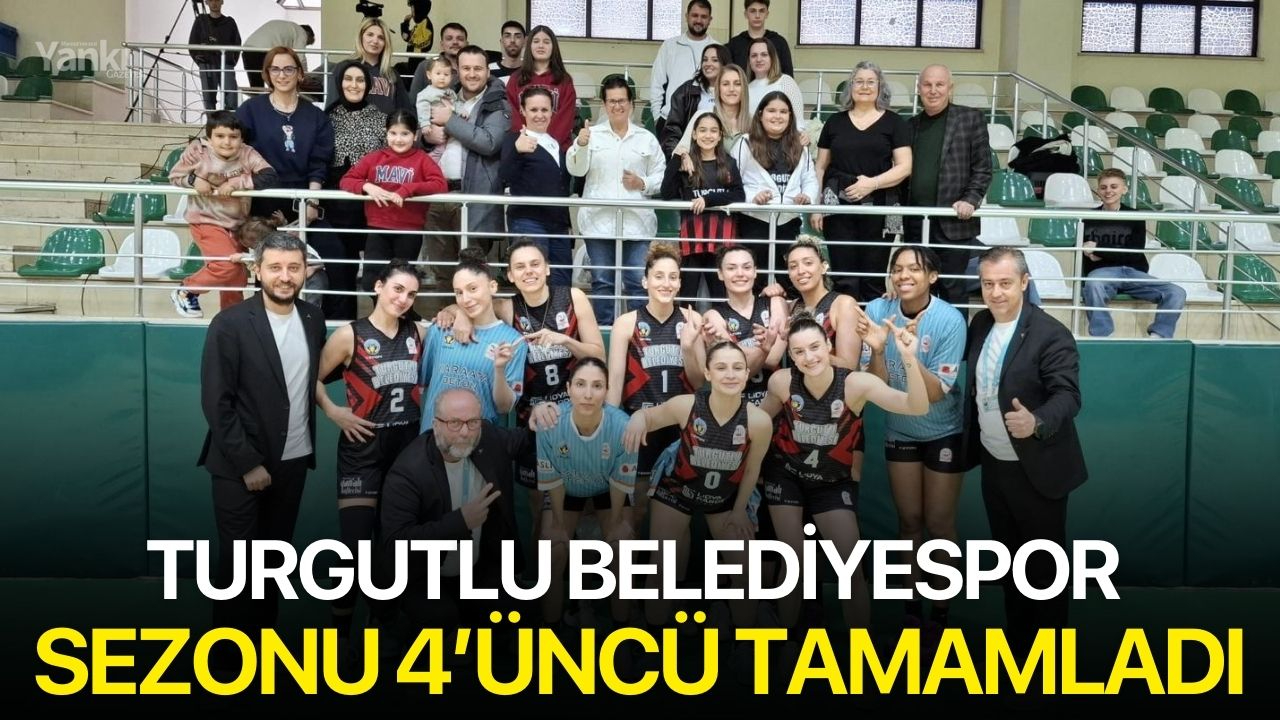 Turgutlu Belediyespor Sezonu 4’üncü Tamamladı