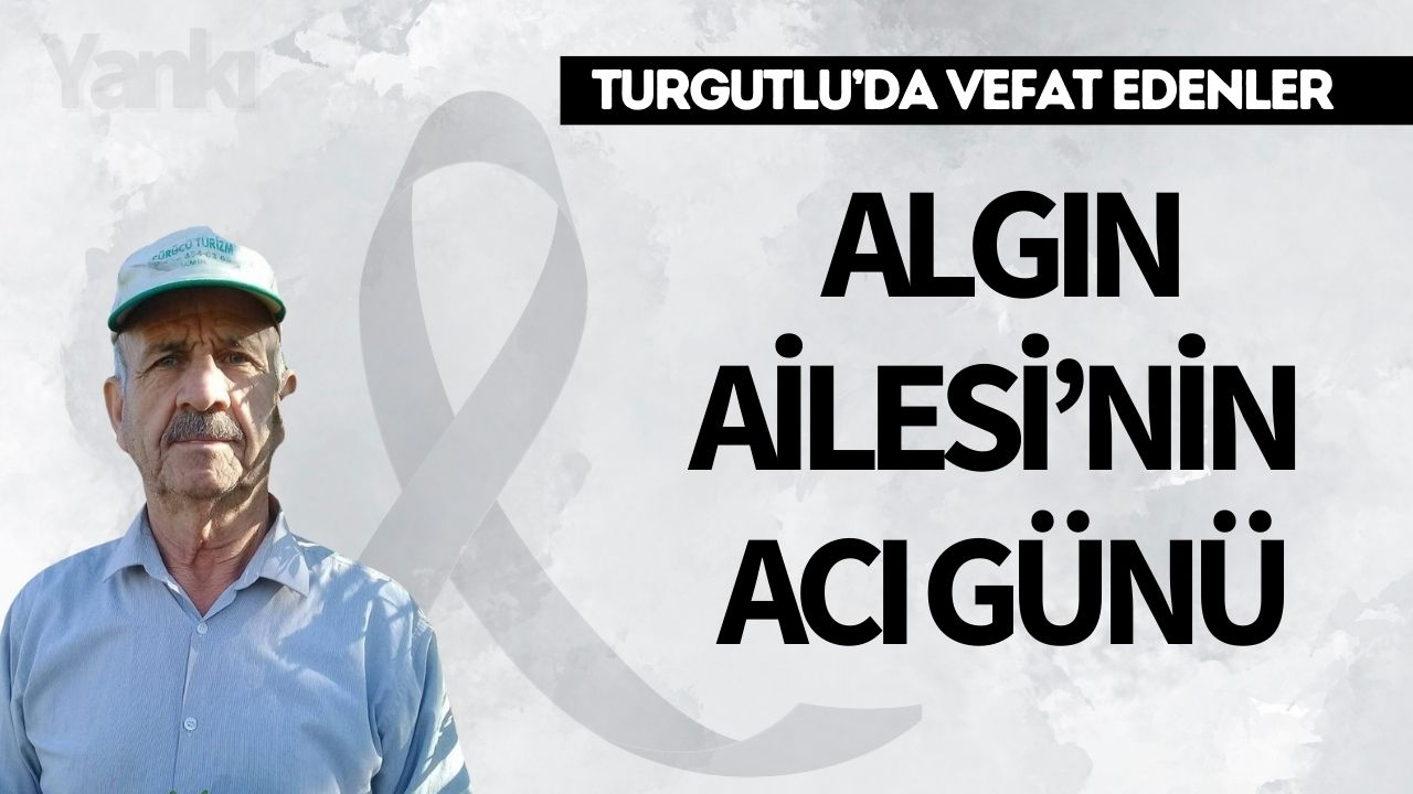 Algın Ailesi’nin Acı Günü