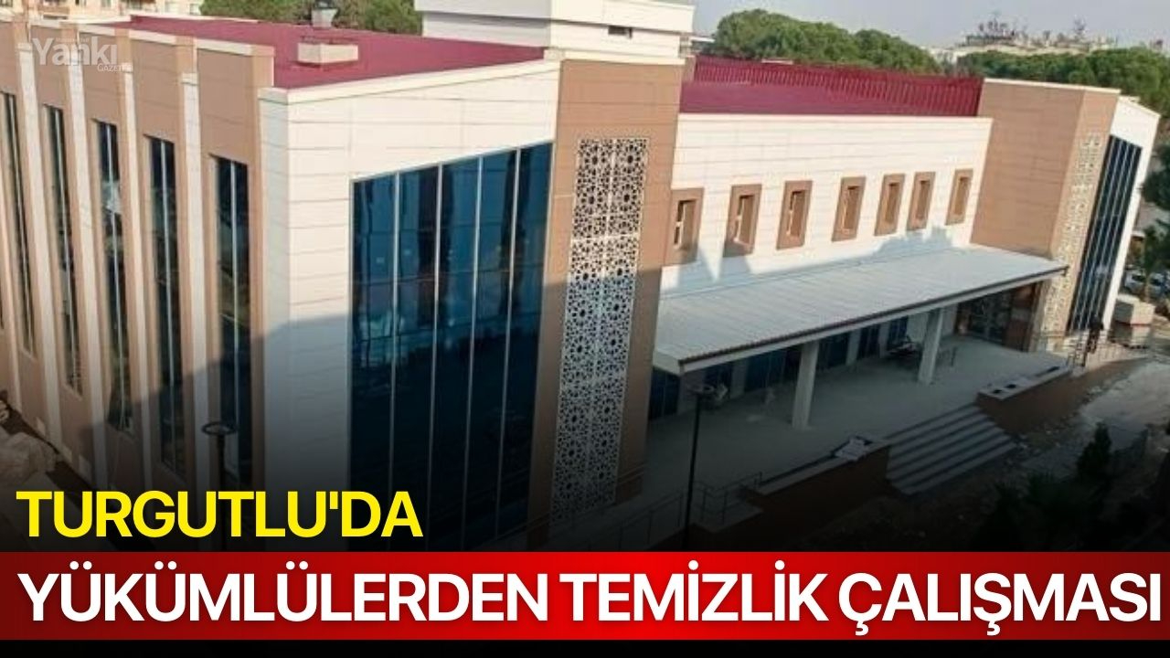 Turgutlu'da yükümlülerden temizlik çalışması