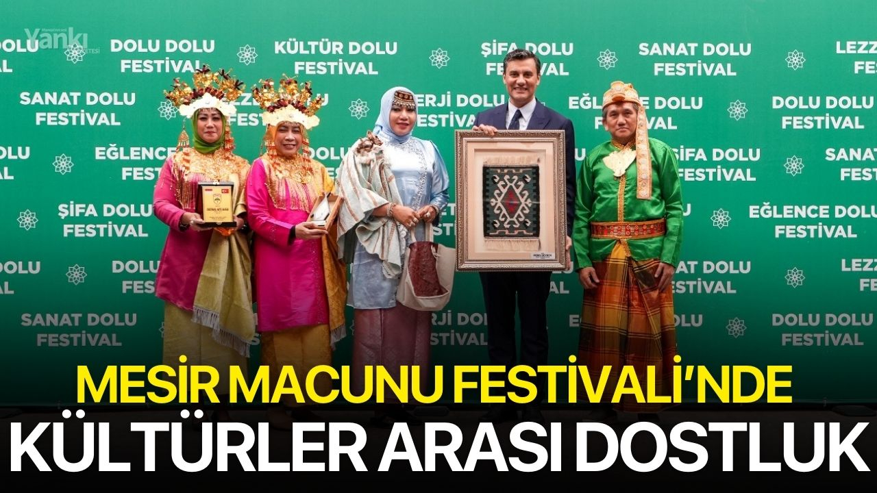 Mesir Macunu Festivali’nde Kültürler Arası Dostluk
