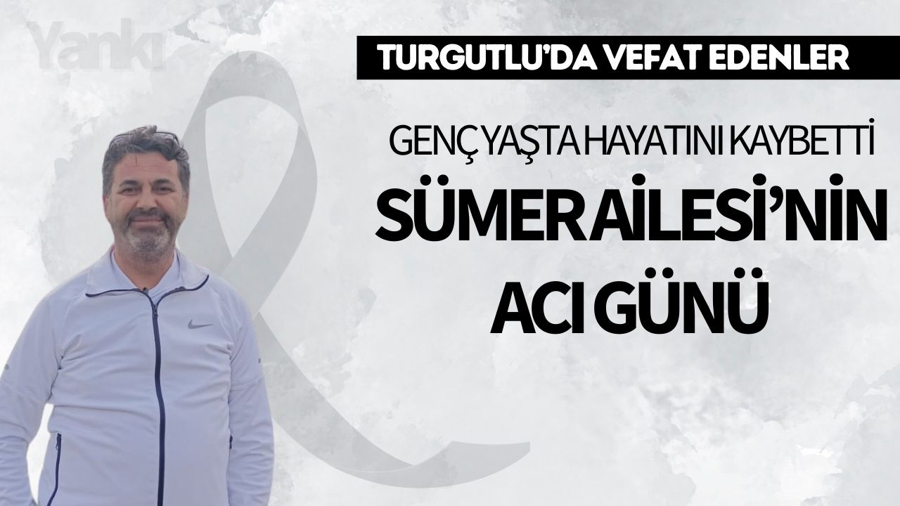 Sümer Ailesi’nin Acı Günü