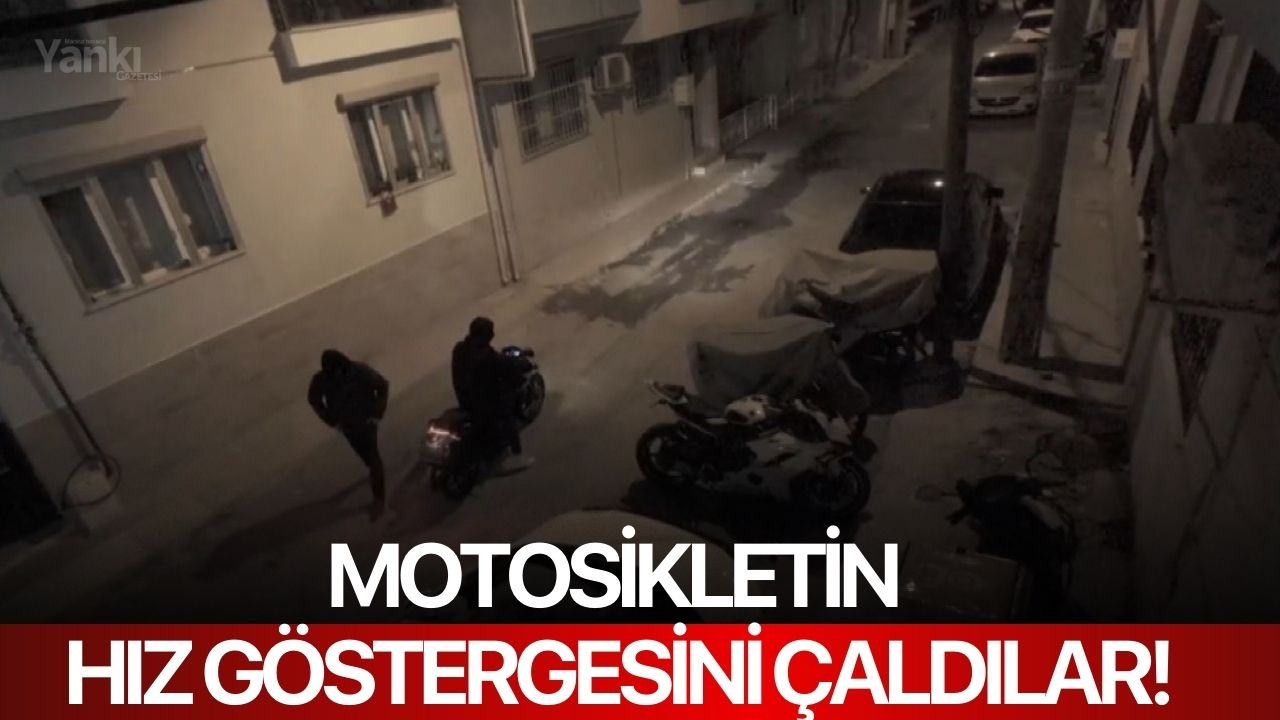 Motosikletin hız göstergesini çaldılar!