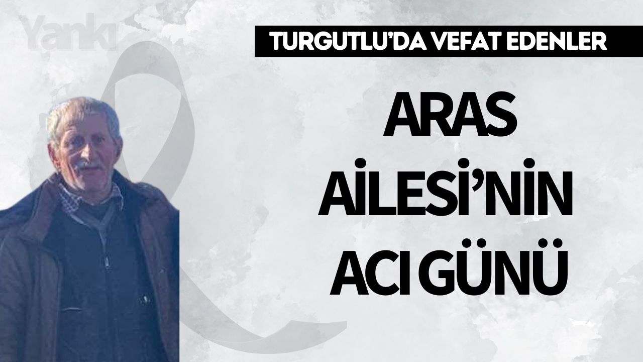 Aras Ailesi’nin Acı Günü
