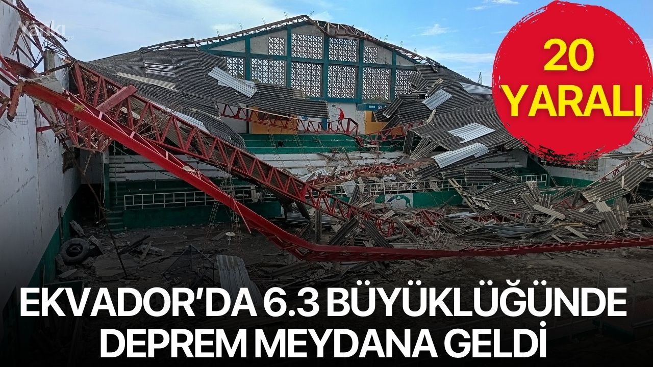 Ekvador’da 6.3 büyüklüğünde deprem oldu: 20 yaralı