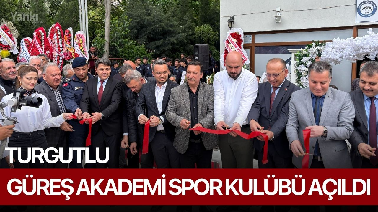 Turgutlu Güreş Akademi Spor Kulübü açıldı