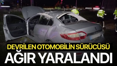 Manisa'da devrilen otomobilin sürücüsü ağır yaralandı