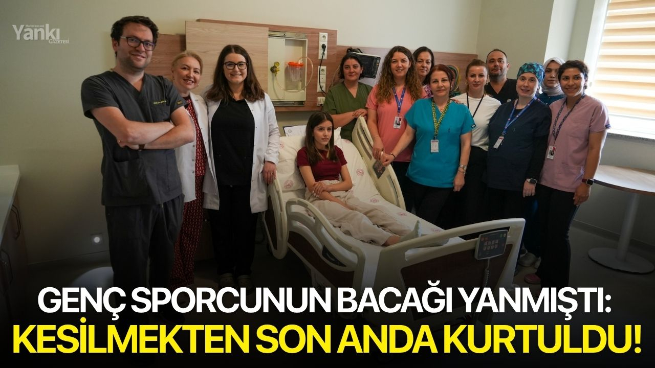 Genç sporcunun bacağı yanmıştı: Kesilmekten son anda kurtuldu!