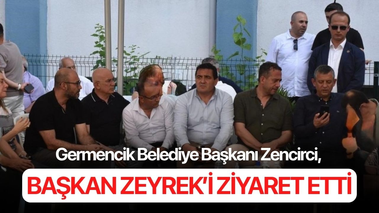 Başkan Zencirci, Zeyrek’i ziyaret etti