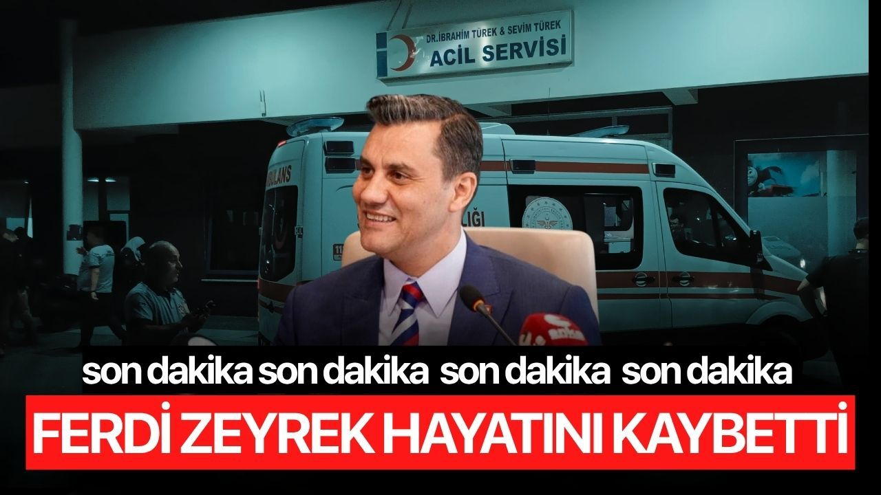 Son Dakika! Ferdi Zeyrek Hayatını Kaybetti