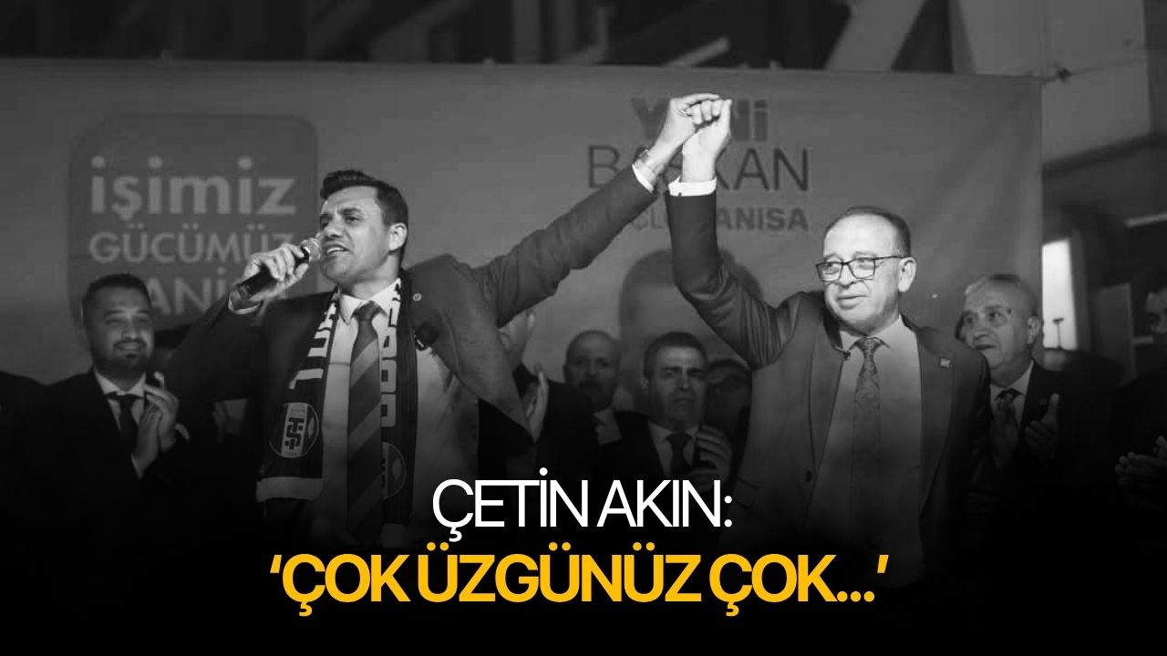 Çetin Akın: 'Çok üzgünüz çok...'