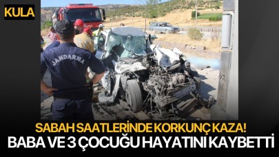 Manisa'da kaza! Baba ve 3 çocuğu hayatını kaybetti