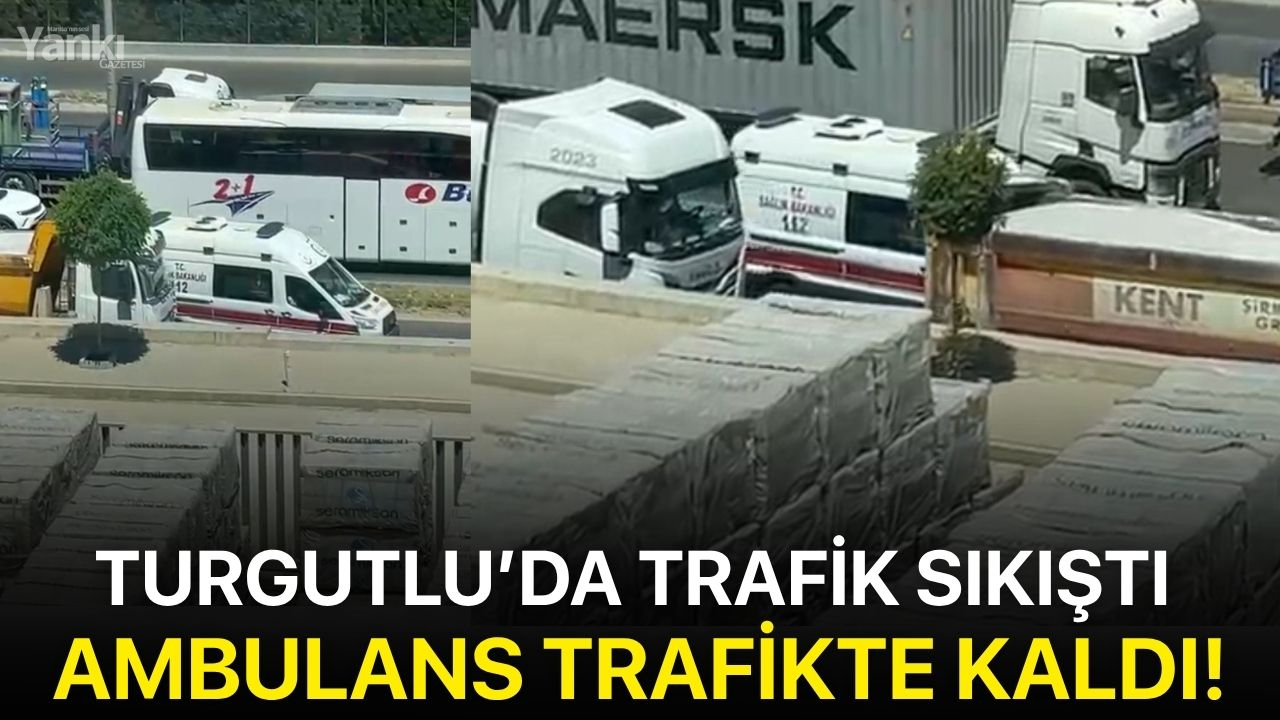 Trafik sıkıştı ambulans trafikte kaldı!
