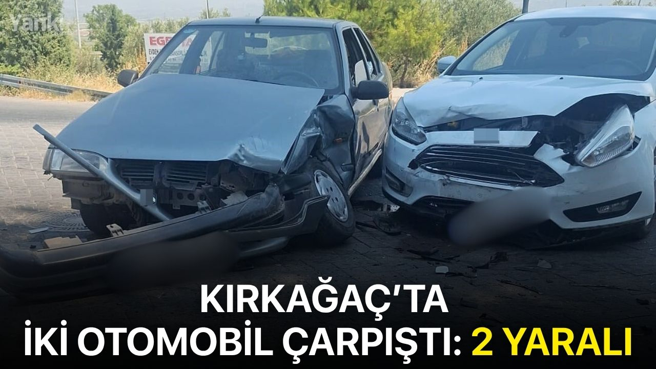 Kırkağaç’ta iki otomobil çarpıştı: 2 yaralı