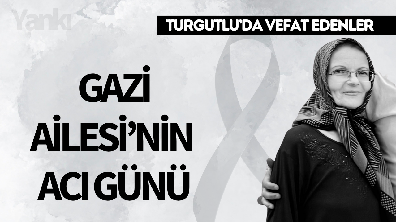Gazi Ailesi'nin Acı Günü
