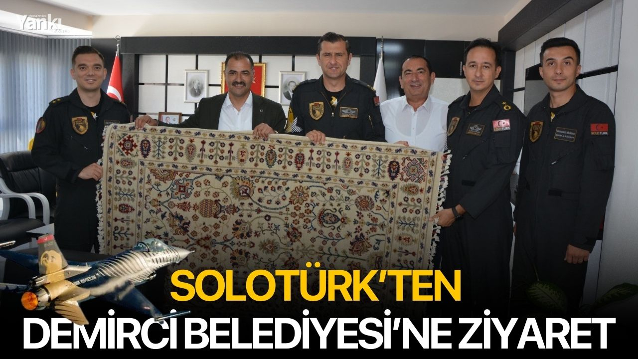 SOLOTÜRK’ten Demirci Belediyesi’ne Ziyaret