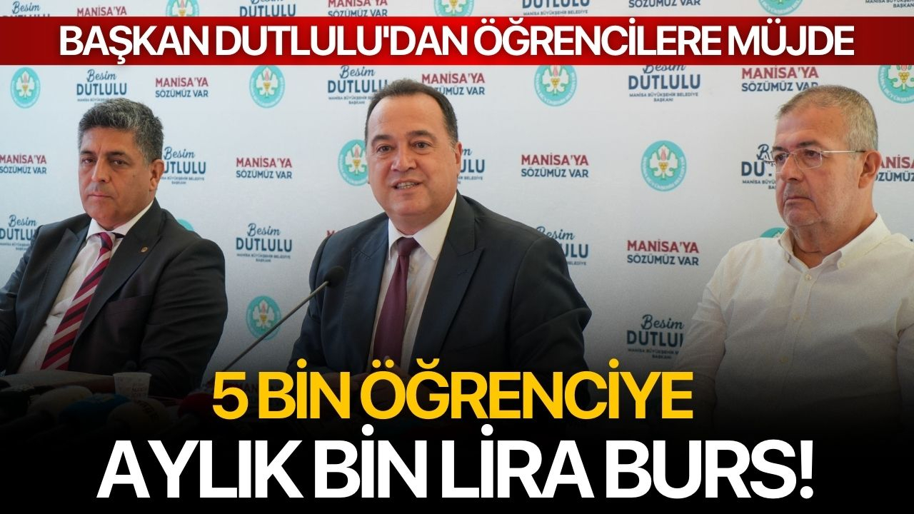 Başkan Dutlulu'dan öğrencilere müjde: 5 bin öğrenciye aylık bin lira burs!