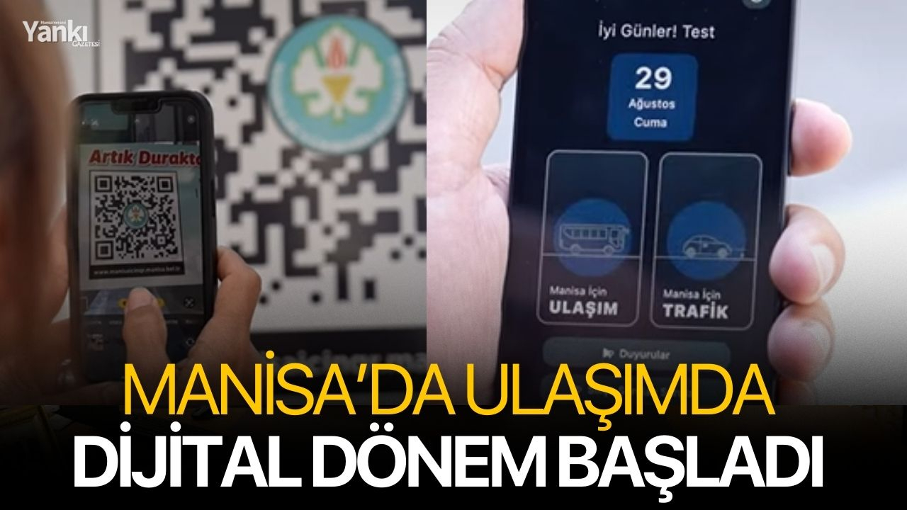 Manisa’da Ulaşımda Dijital Dönem Başladı