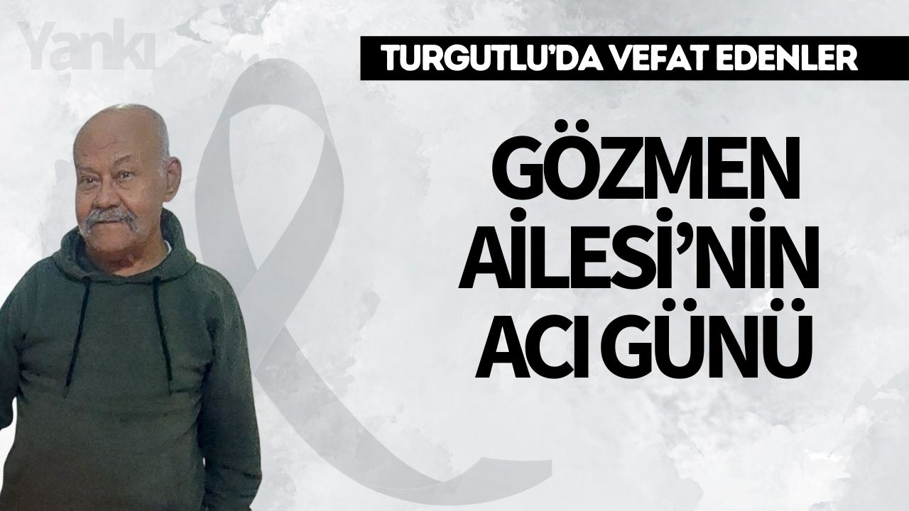 Gözmen Ailesi’nin Acı Günü