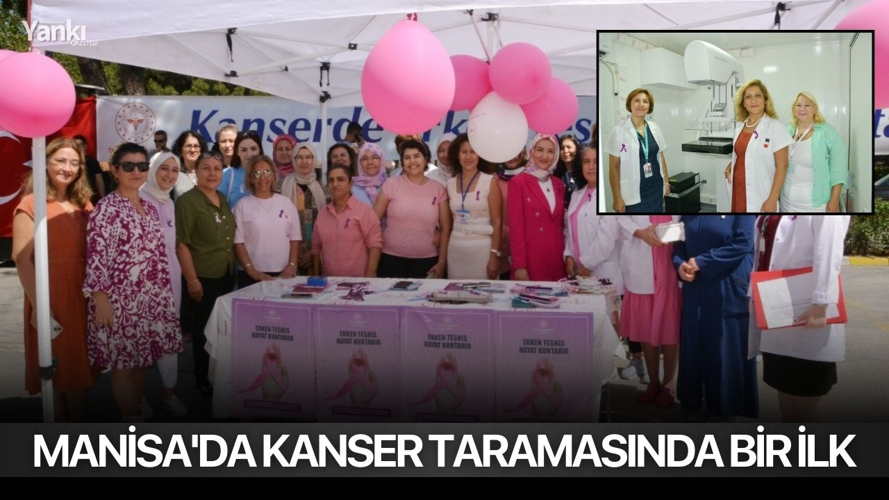 Manisa'da kanser taramasında bir ilk