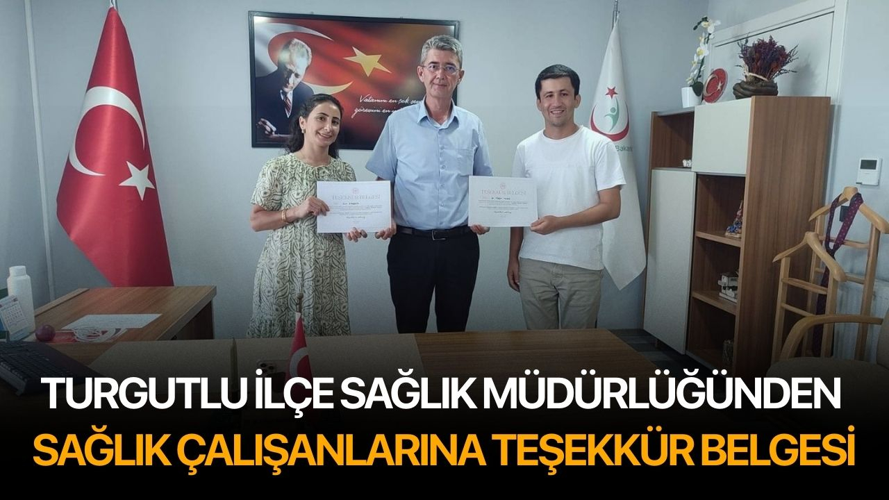 Turgutlu İlçe Sağlık Müdürlüğünden Sağlık Çalışanlarına Teşekkür Belgesi