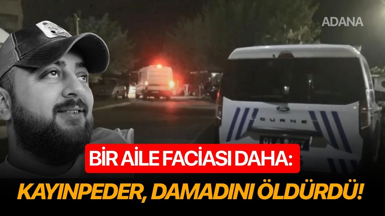 Bir aile faciası daha: Kayınpeder, damadını öldürdü!