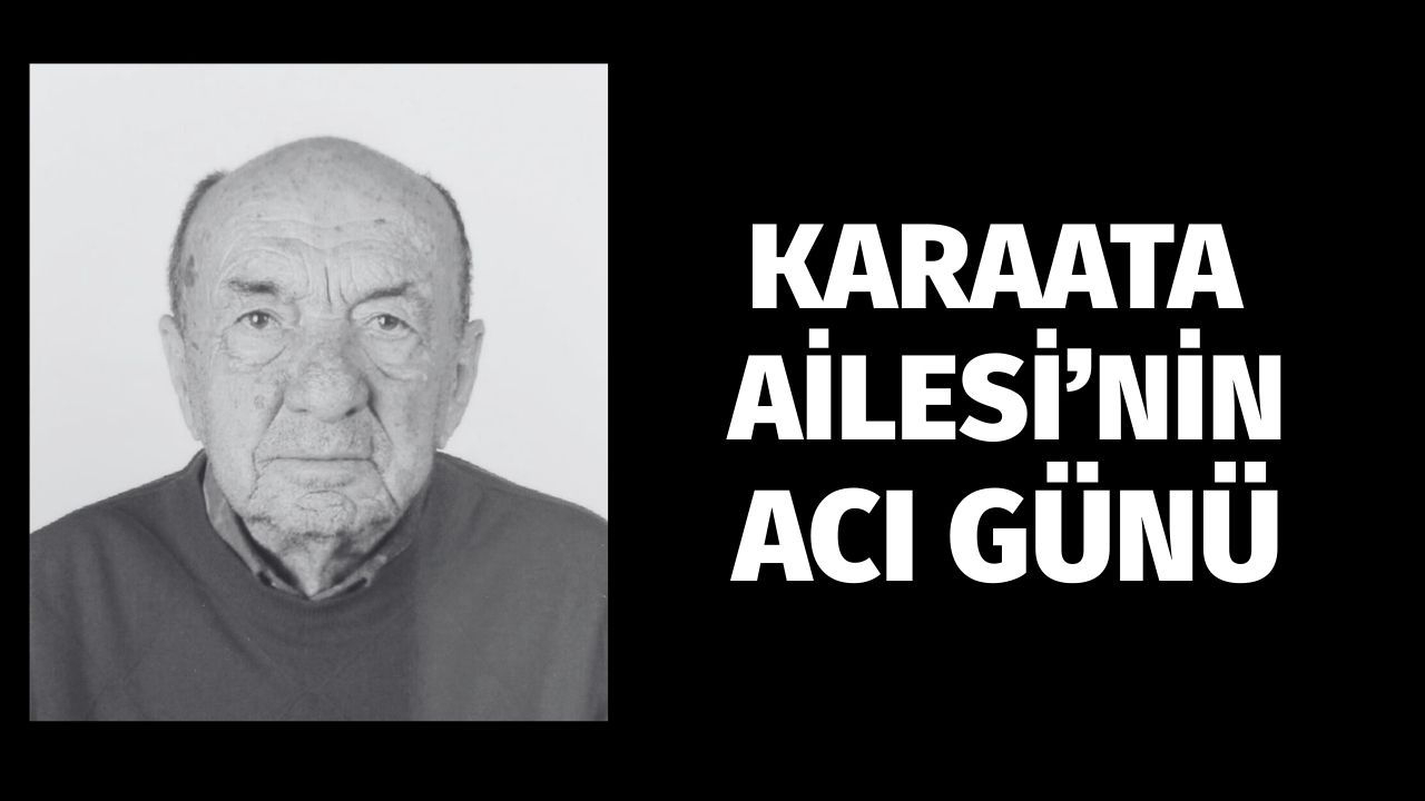 Karaata Ailesi'nin acı günü