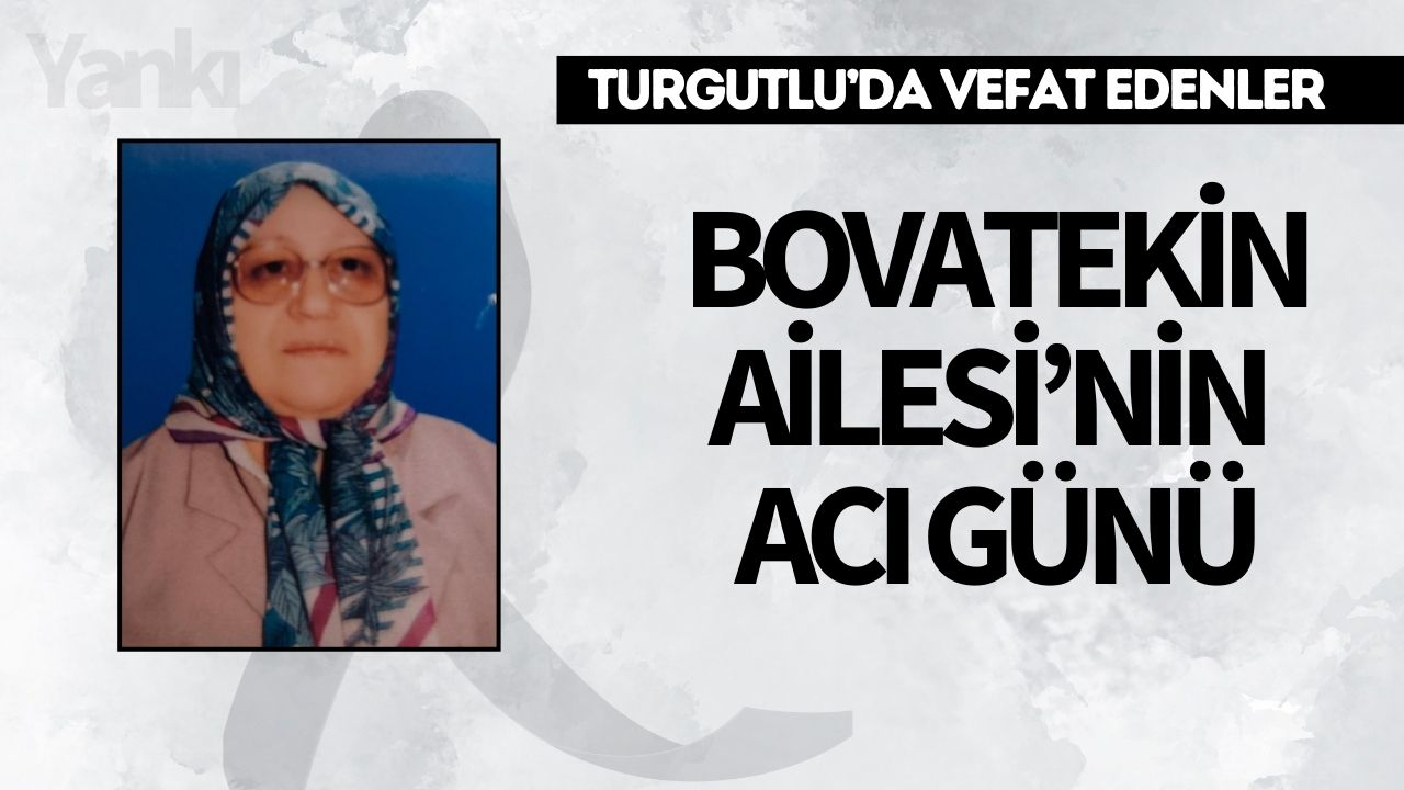 Bovatekin Ailesi’nin Acı Günü