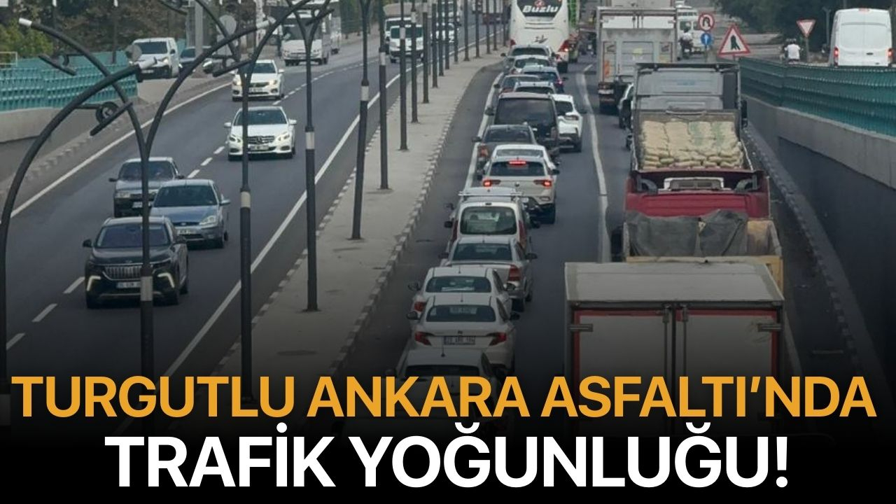 Turgutlu Ankara Asfaltı’nda Trafik Yoğunluğu!