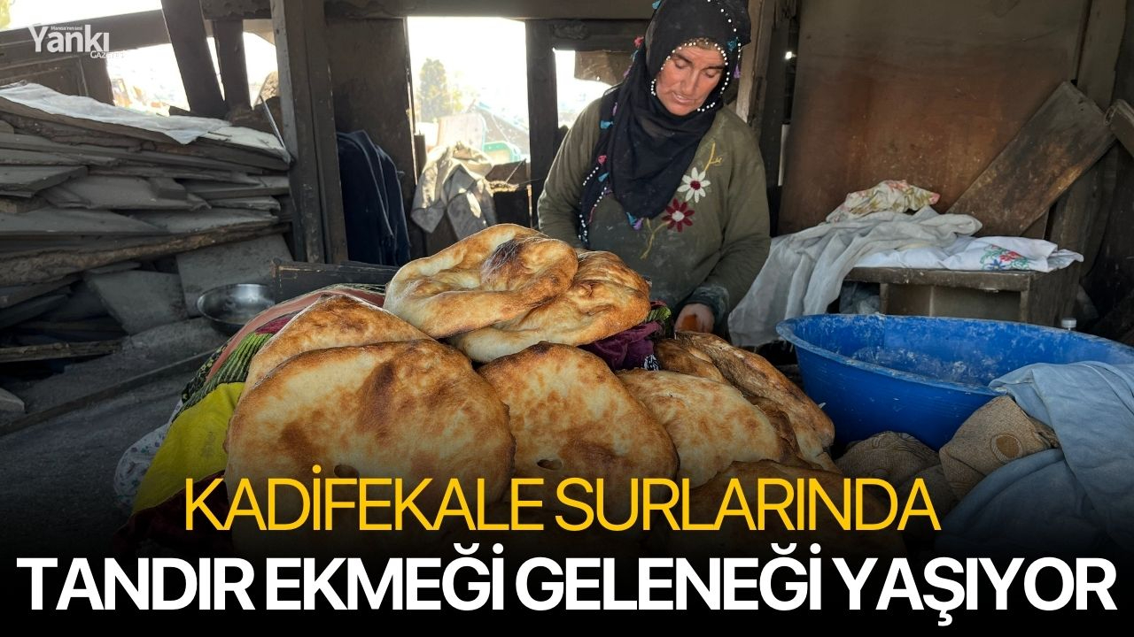 Kadifekale Surlarında Tandır Ekmeği Geleneği Yaşıyor