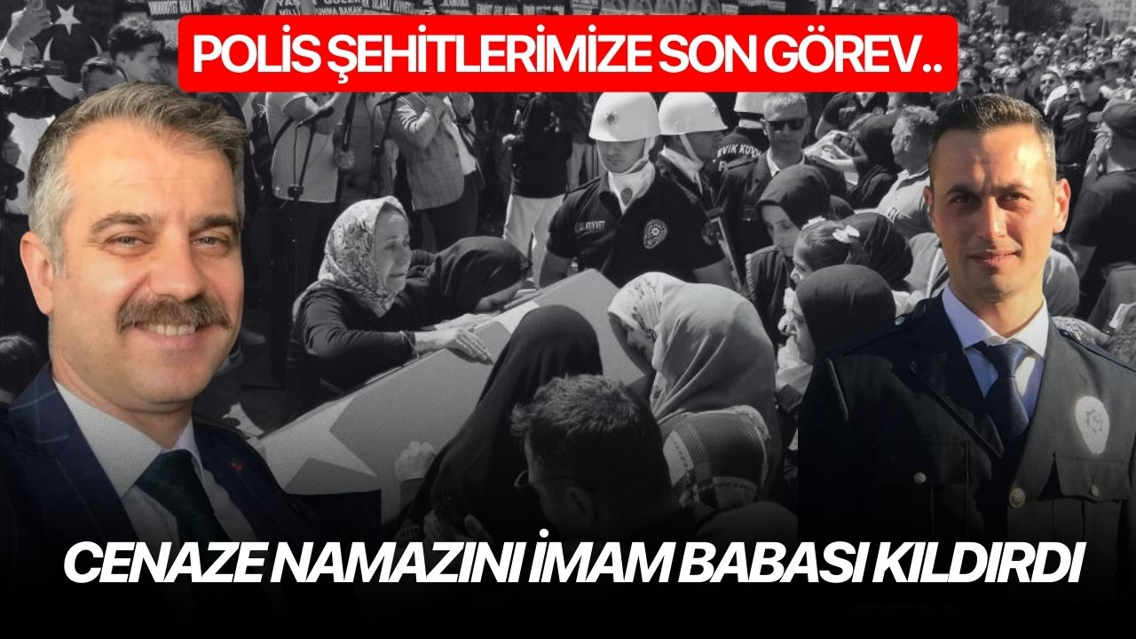 Polis şehitlerimize son görev.. Cenaze namazını imam babası kıldırdı