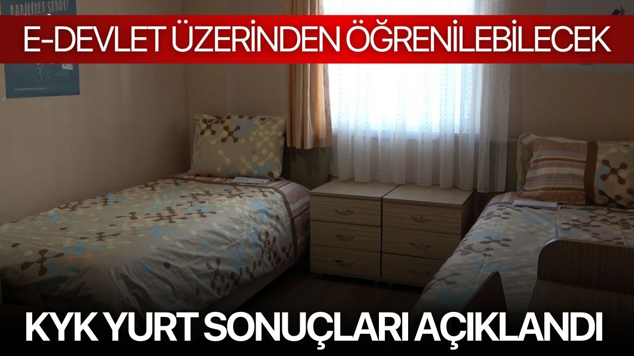 KYK Yurt Sonuçları Açıklandı