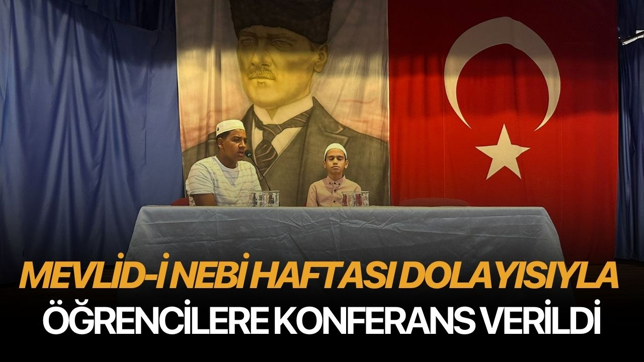 Mevlid-i Nebi Haftası Dolayısıyla Öğrencilere Konferans Verildi