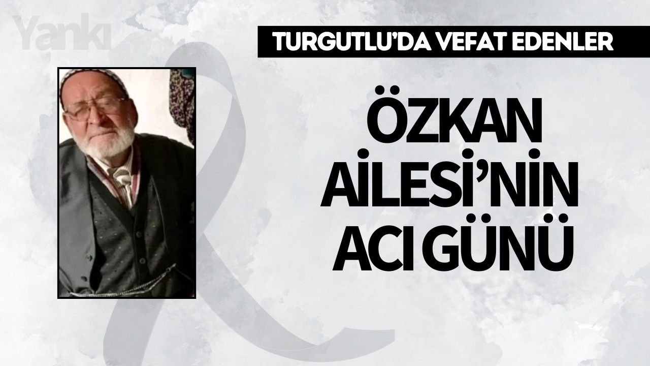 Özkan Ailesi’nin Acı Günü