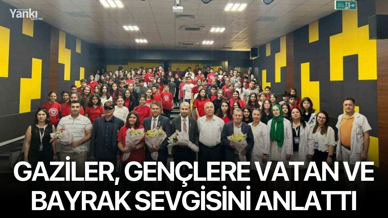 Gaziler, gençlere vatan ve bayrak sevgisini anlattı