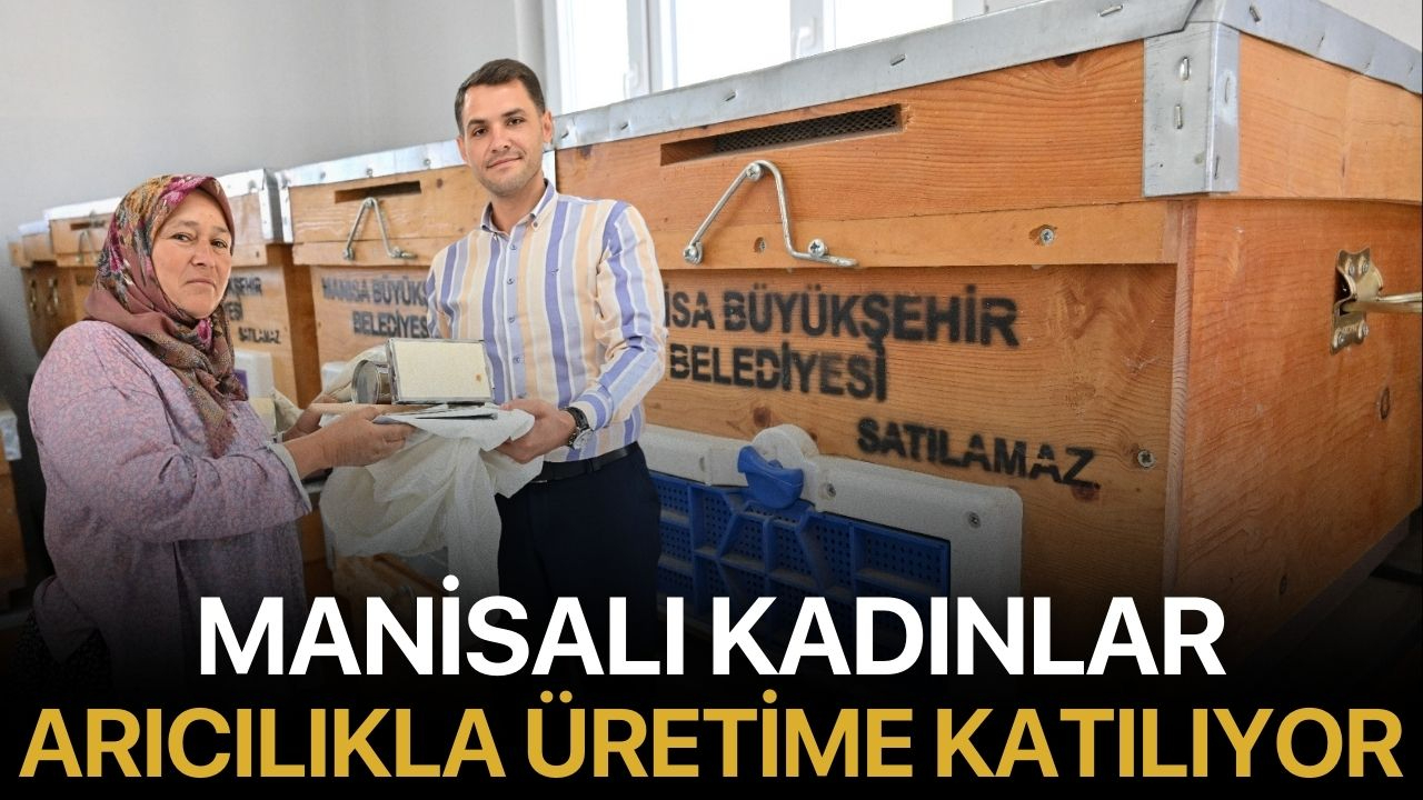 Manisalı Kadınlar Arıcılıkla Üretime Katılıyor