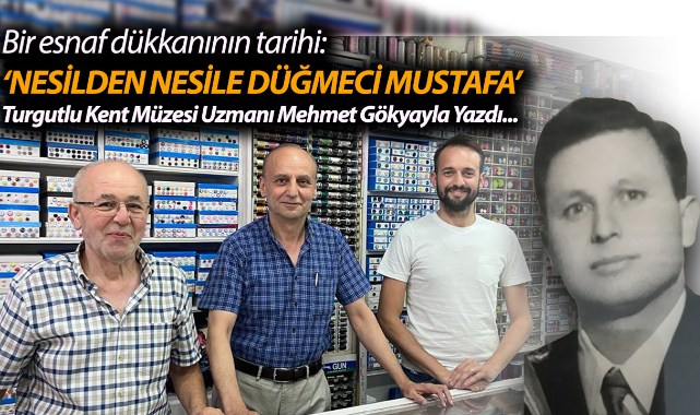 NESİLDEN NESİLE DÜĞMECİ MUSTAFA