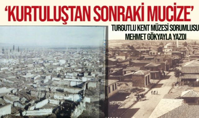 KURTULUŞTAN SONRAKİ MUCİZE